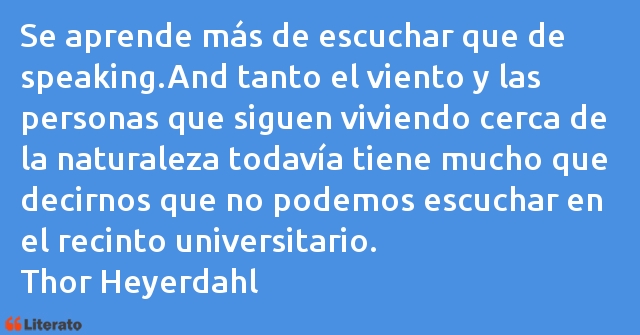 Frases de Thor Heyerdahl