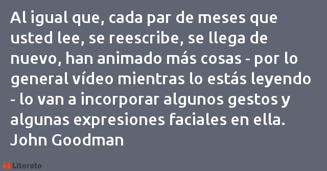 Frases de John Goodman