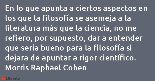 Frases de Morris Raphael Cohen