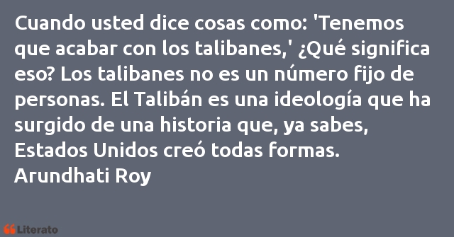 Frases de Arundhati Roy