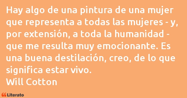 Frases de Will Cotton