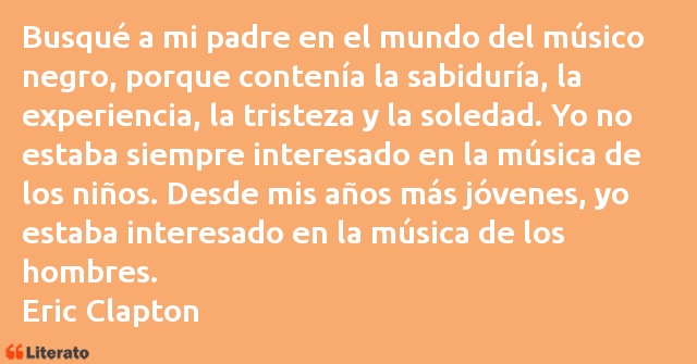 Frases de Eric Clapton