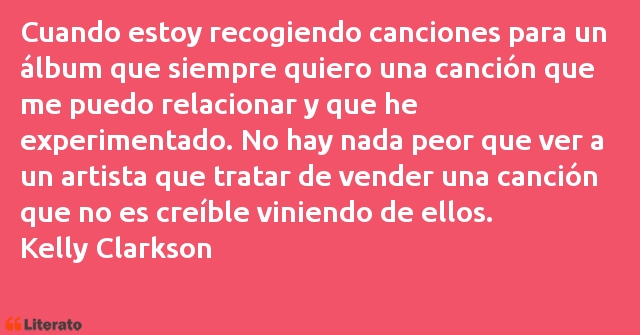 Frases de Kelly Clarkson