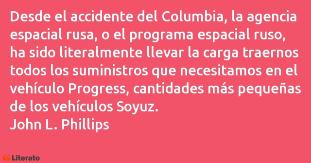 Frases de John L. Phillips