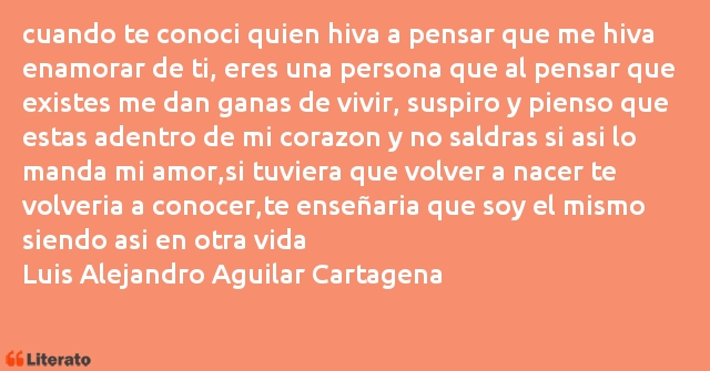 Frases de Luis Alejandro Aguilar Cartagena