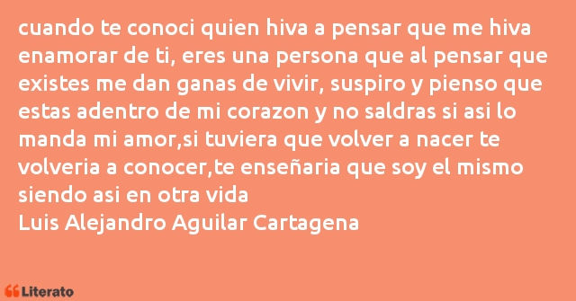 Frases de Luis Alejandro Aguilar Cartagena