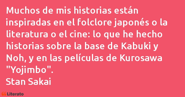 Frases de Stan Sakai