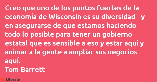 Frases de Tom Barrett