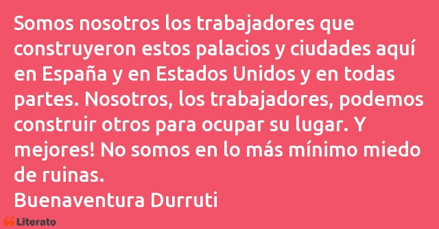 Frases de Buenaventura Durruti
