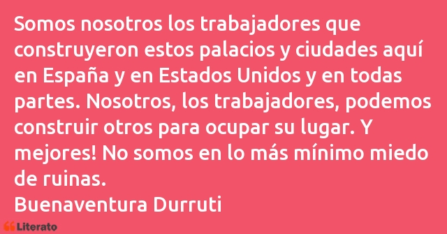 Frases de Buenaventura Durruti