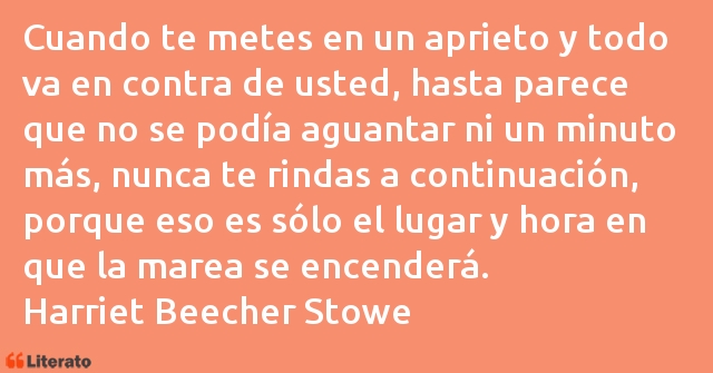 Frases de Harriet Beecher Stowe