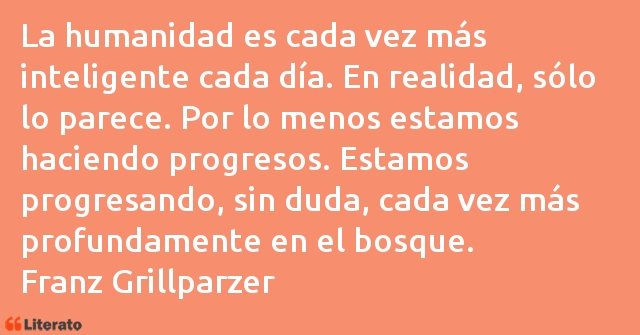 Frases de Franz Grillparzer