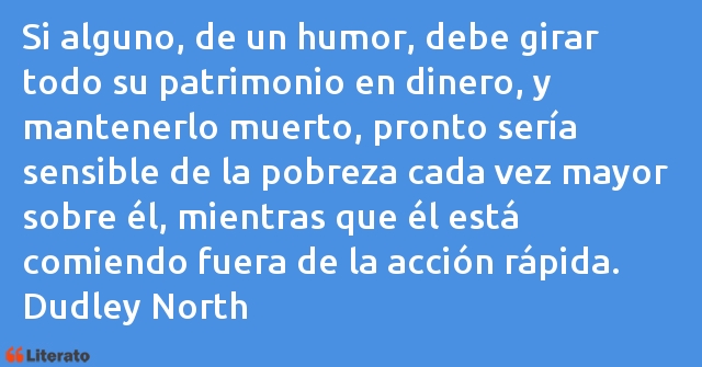 Frases de Dudley North