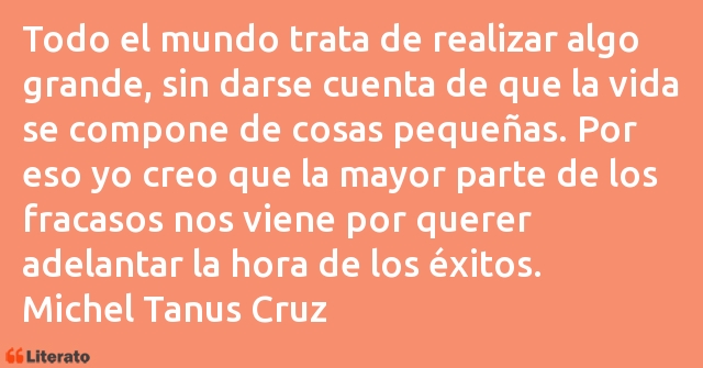 Frases de Michel Tanus Cruz