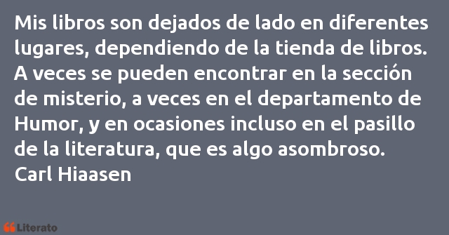 Frases de Carl Hiaasen