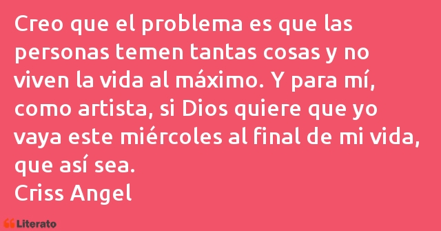 Frases de Criss Angel