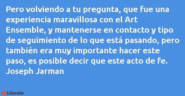 Frases de Joseph Jarman