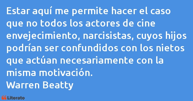 Frases de Warren Beatty