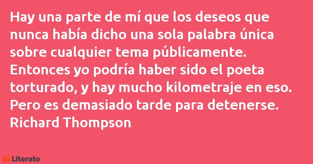 Frases de Richard Thompson