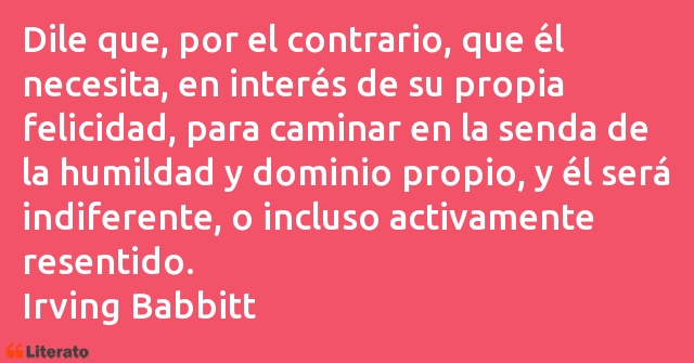 Frases de Irving Babbitt