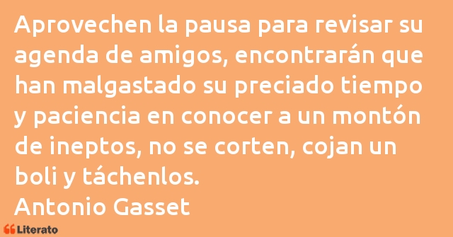 Frases de Antonio Gasset