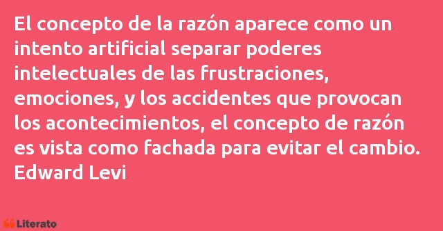 Frases de Edward Levi