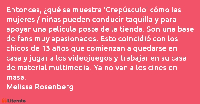 Frases de Melissa Rosenberg