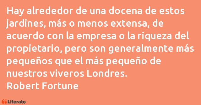 Frases de Robert Fortune