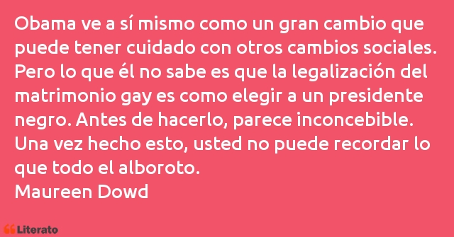 Frases de Maureen Dowd