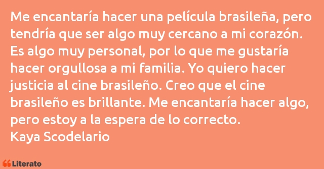 Frases de Kaya Scodelario