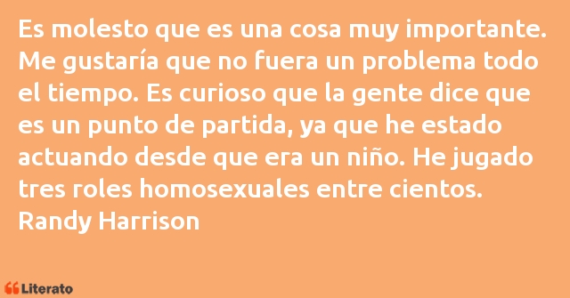 Frases de Randy Harrison