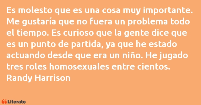 Frases de Randy Harrison