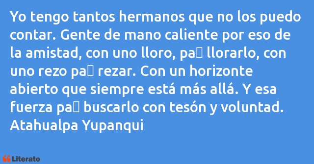 Frases de Atahualpa Yupanqui