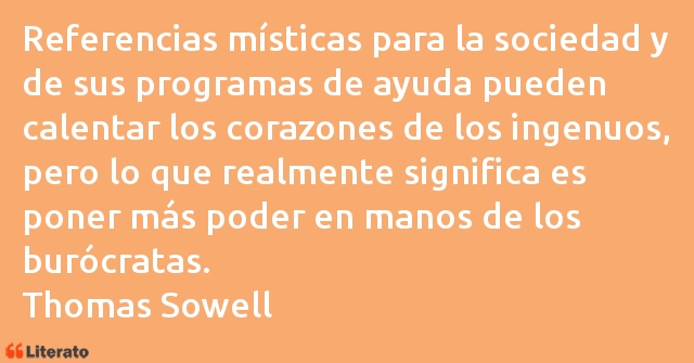 Frases de Thomas Sowell