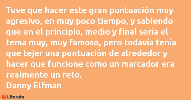 Frases de Danny Elfman