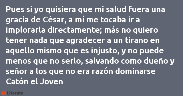 Frases de Catón el Joven