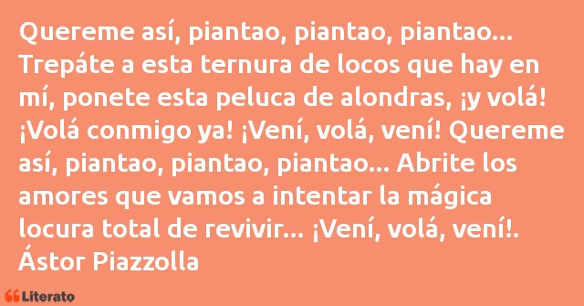 Frases de Ástor Piazzolla