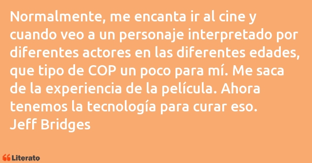 Frases de Jeff Bridges