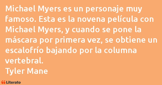 Frases de Tyler Mane