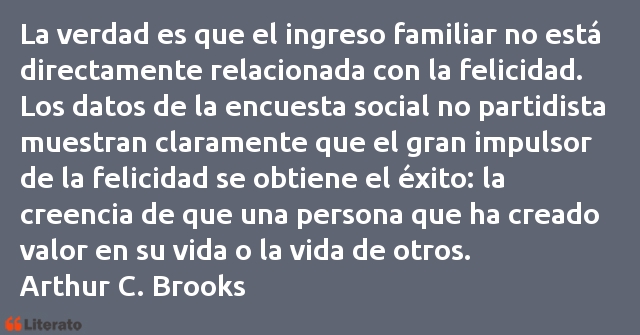 Frases de Arthur C. Brooks