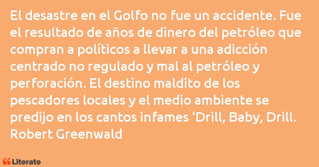 Frases de Robert Greenwald