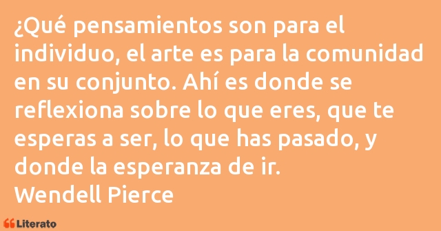 Frases de Wendell Pierce