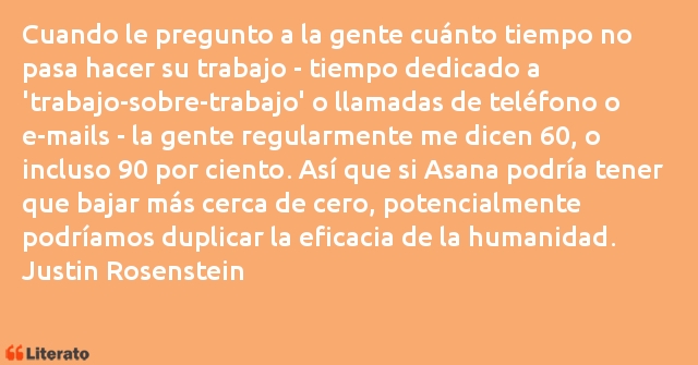 Frases de Justin Rosenstein