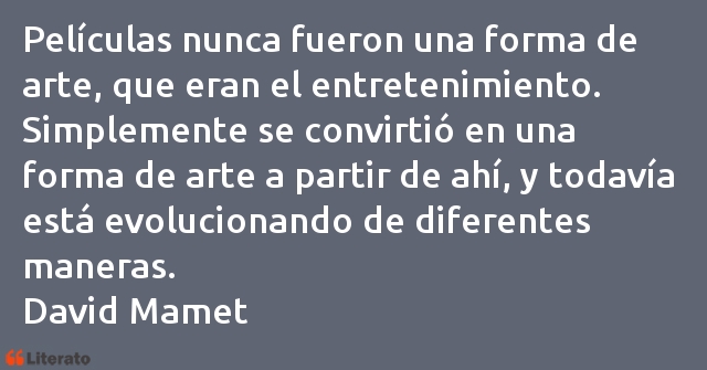 Frases de David Mamet