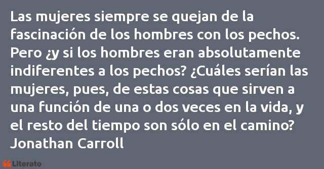 Frases de Jonathan Carroll