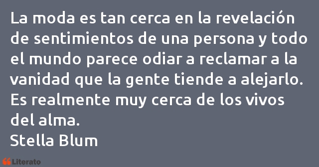 Frases de Stella Blum