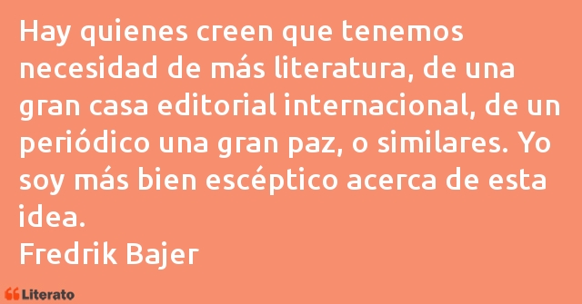 Frases de Fredrik Bajer