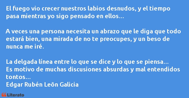 Frases de Edgar Rubén Leõn Galicia