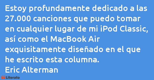 Frases de Eric Alterman