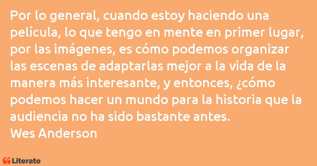 Frases de Wes Anderson
